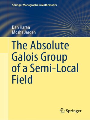cover image of The Absolute Galois Group of a Semi-Local Field